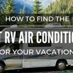 best air conditioner for rv and camper